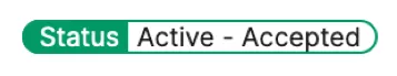 Status Active - accepted label Status Active - accepted label